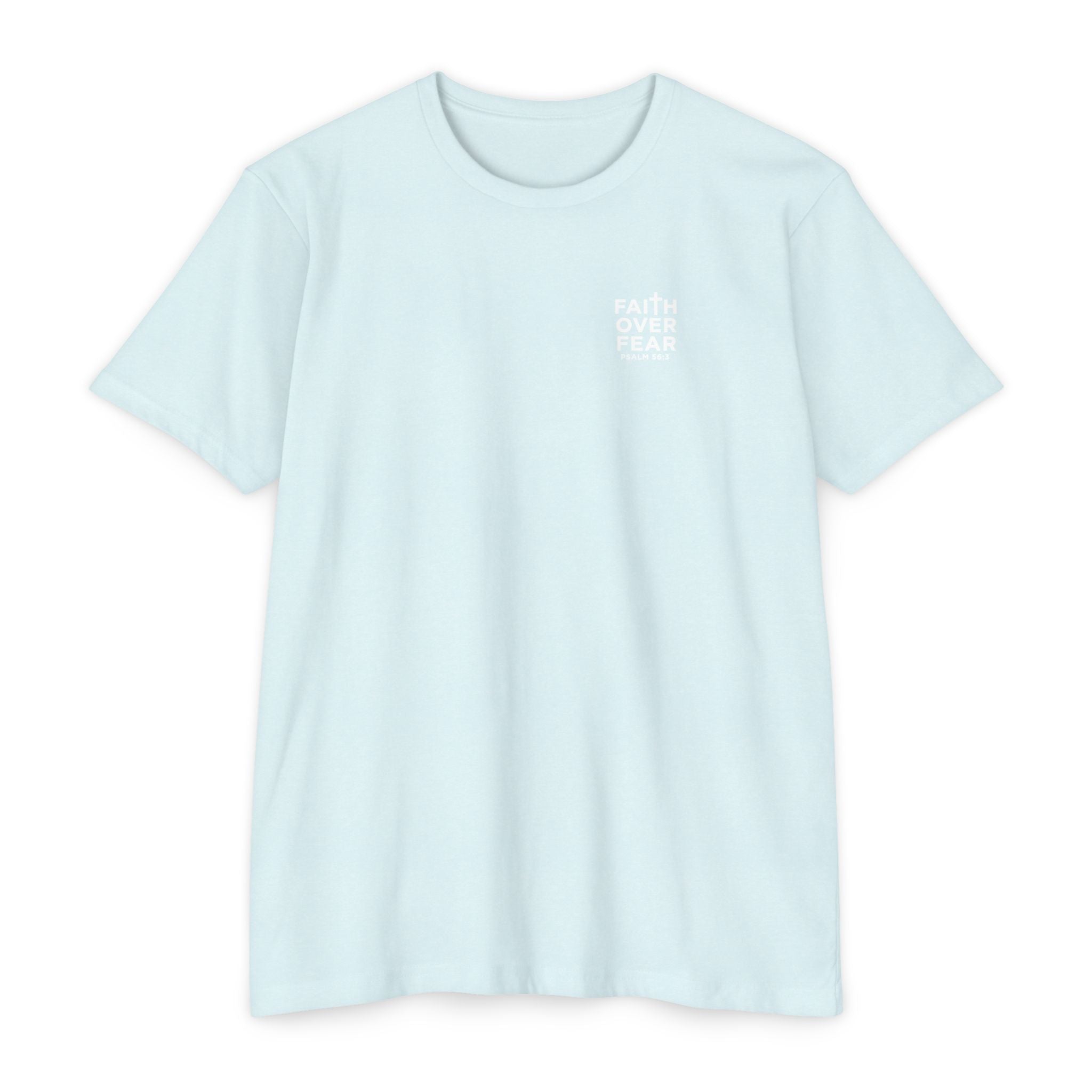 Psalm 56 Tee — "When I am afraid, I put my trust in you."