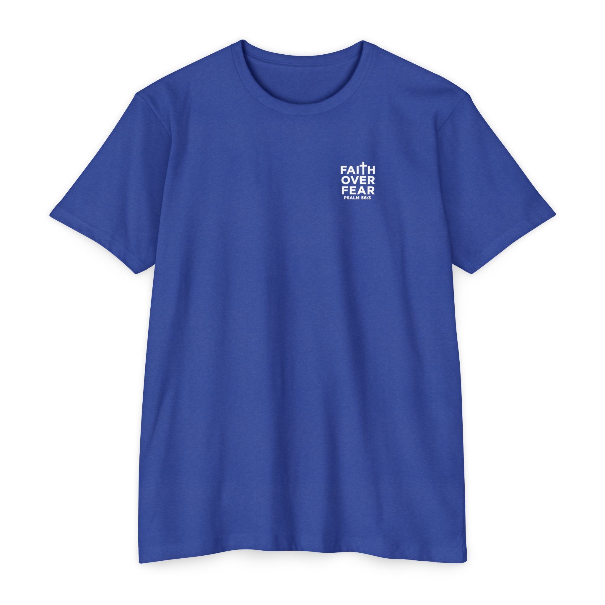 Psalm 56 Tee — "When I am afraid, I put my trust in you."