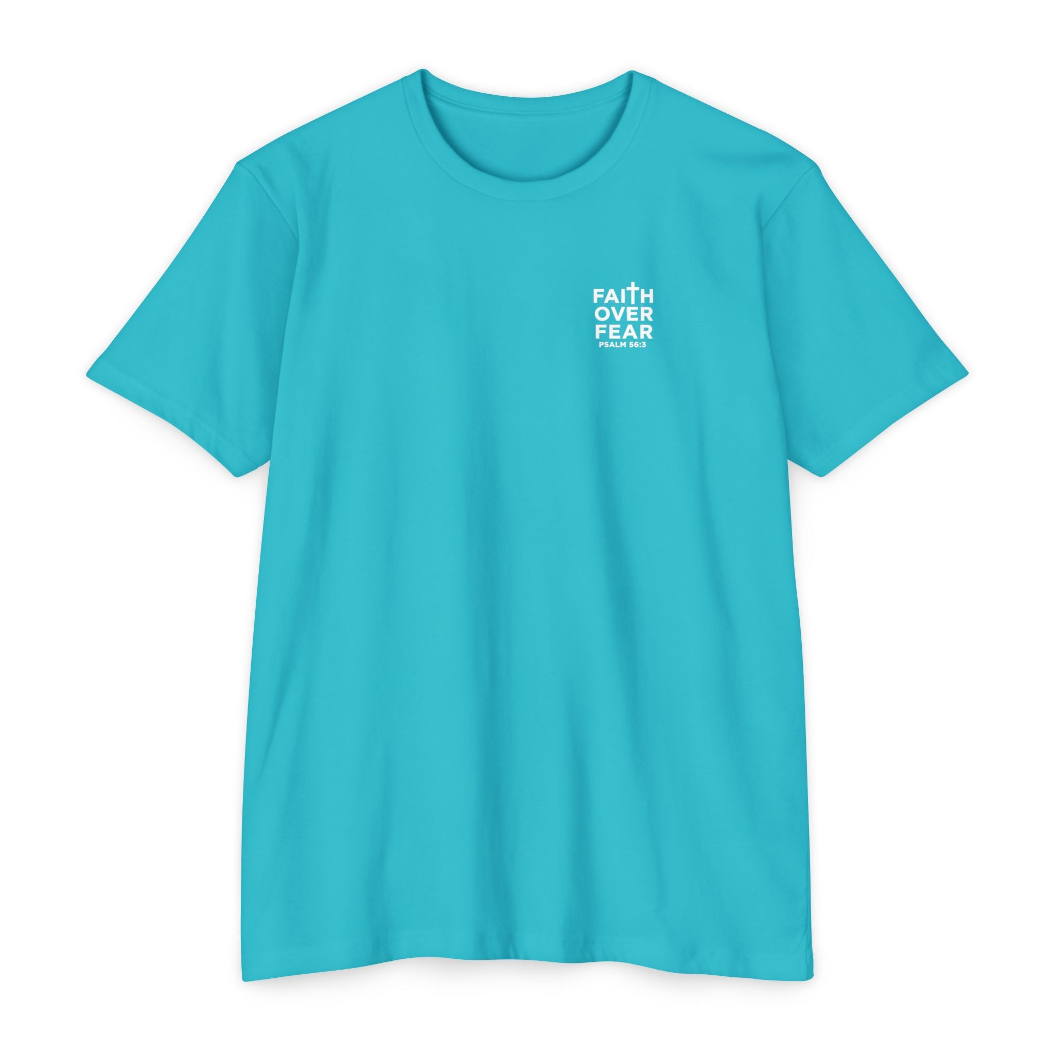 Psalm 56 Tee — "When I am afraid, I put my trust in you."